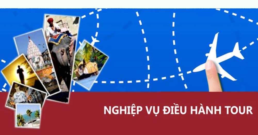 Quản lý và điều hành tour du lịch