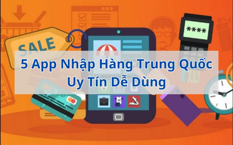 app nhập hàng trung quốc