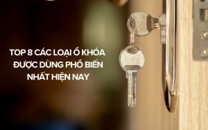 các loại ổ khóa