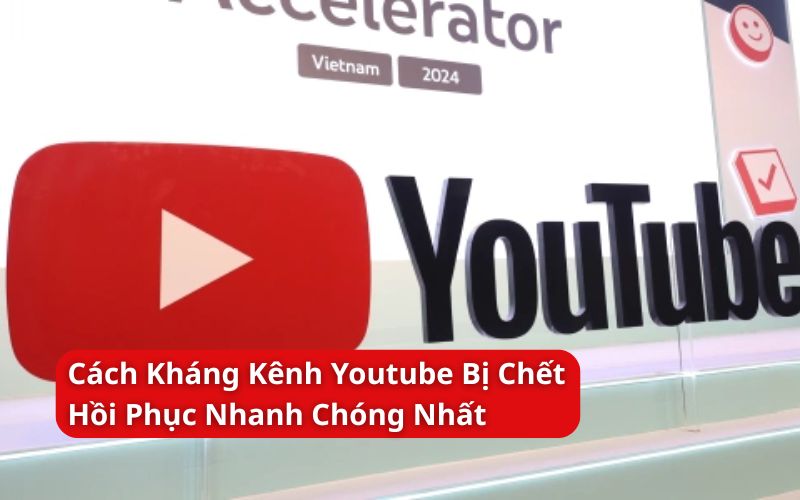 cách kháng kênh youtube bị chết