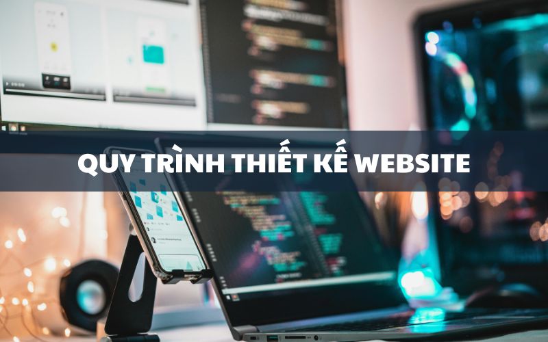 Quy trình thiết kế website